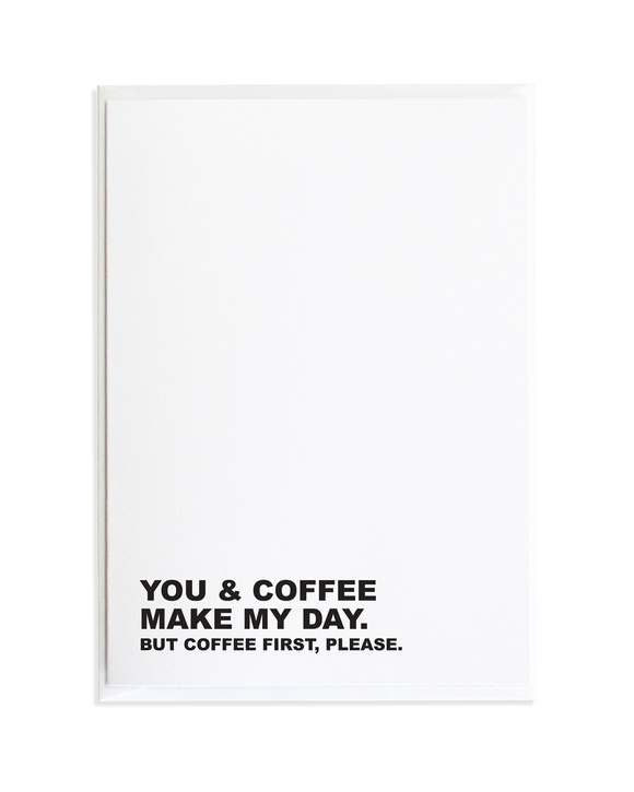 You Coffee Just Because Greeting Card by Anne Green Design