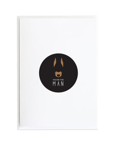 You're The Man - Doberman Dog Card