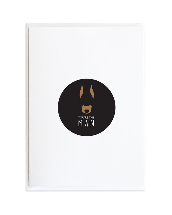 You're The Man - Doberman Dog Card