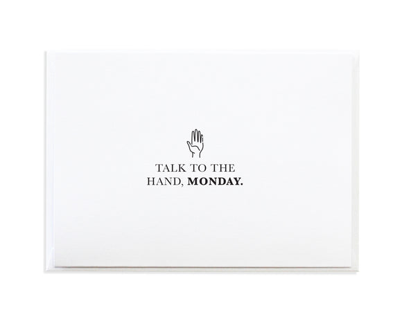 Talk To The Hand Card