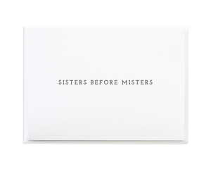 Sisters Before Misters Card